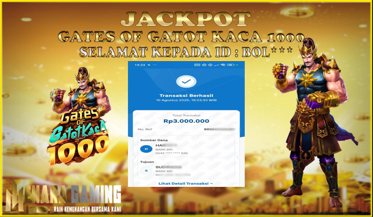 MENARAGAMING JACKPOT PRAGMATIC PLAY GATES OF GATOT KACA 1000 Rp. 3.000.000,- LUNAS