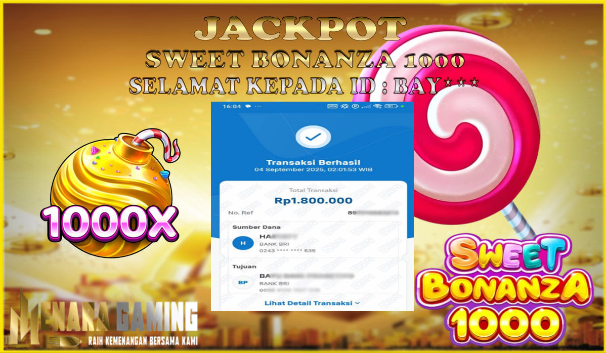 MENARAGAMING JACKPOT PRAGMATIC PLAY SWEET BONANZA 1000 Rp. 1.000.000,- LUNAS