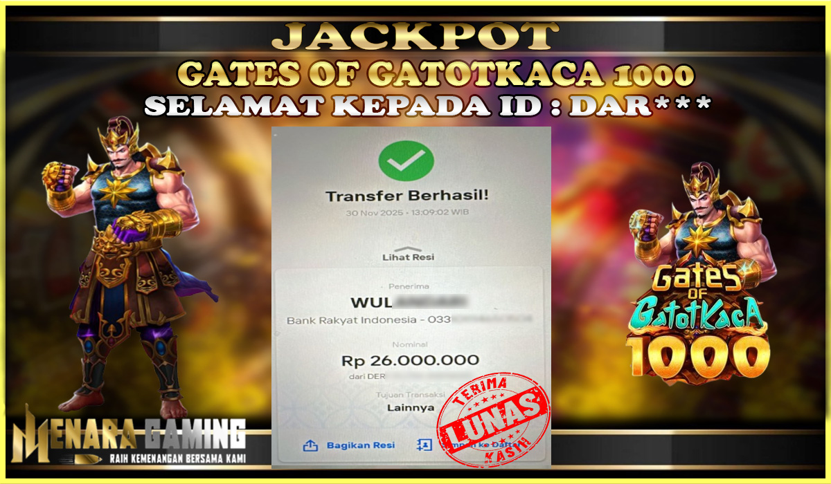 MENARAGAMING JACKPOT PRAGMATIC PLAY GATES OF GATOT KACA 1000 Rp. 26.000.000,- LUNAS